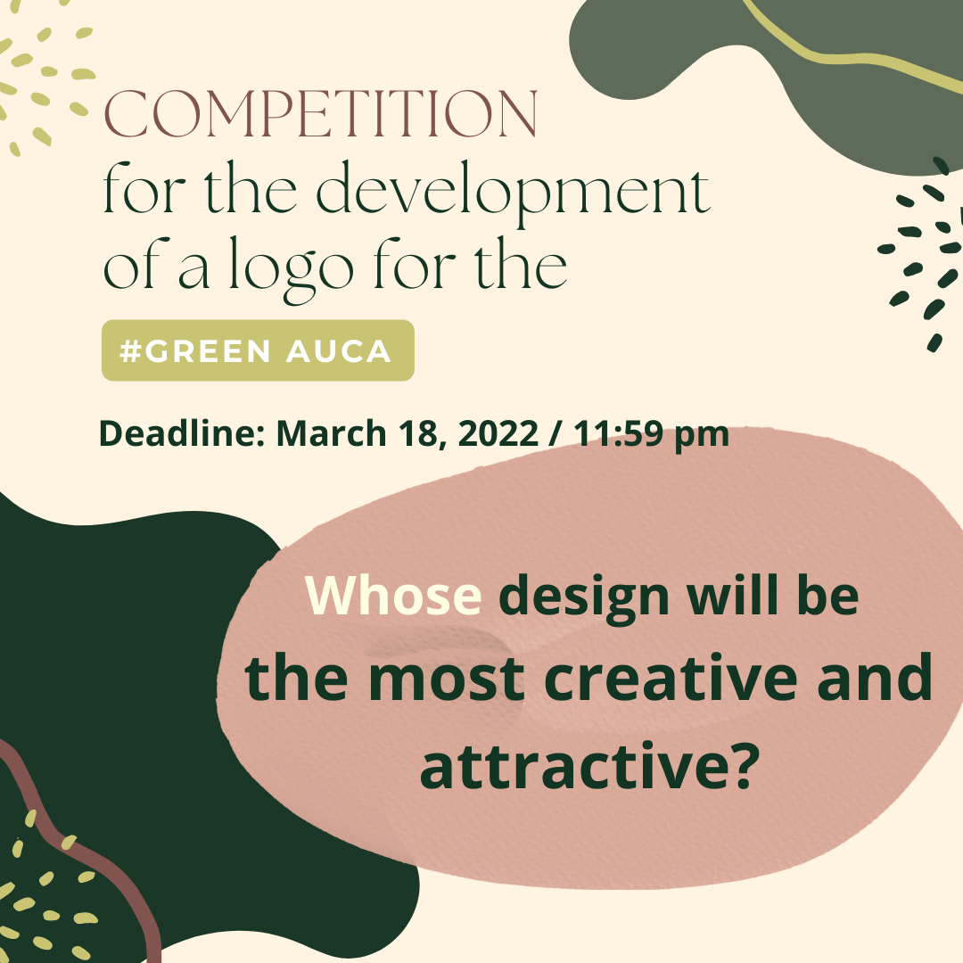 COMPETITION for the development of a logo for the Green AUCA project!